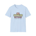 We Googled Nothing T-Shirt — Funny Retro Tee