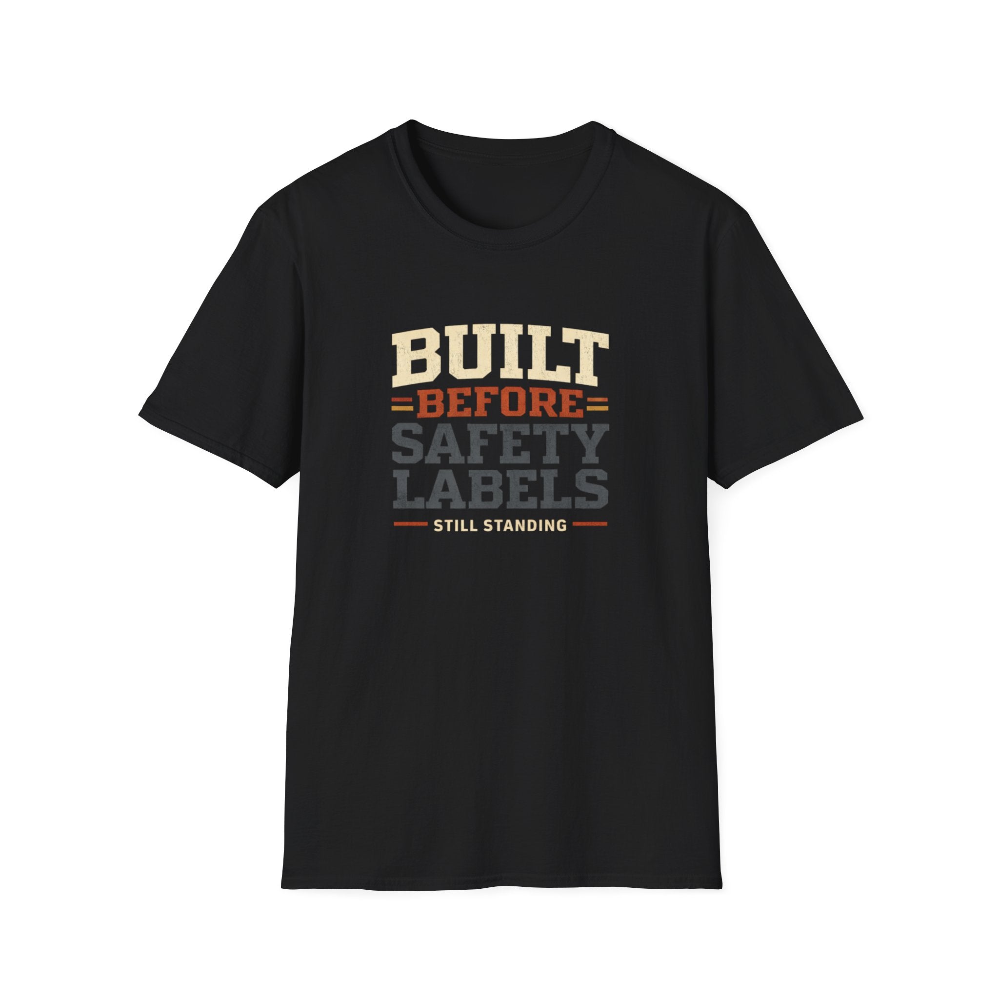 Built Before Safety Labels T-Shirt — Vintage Construction Pride Tee