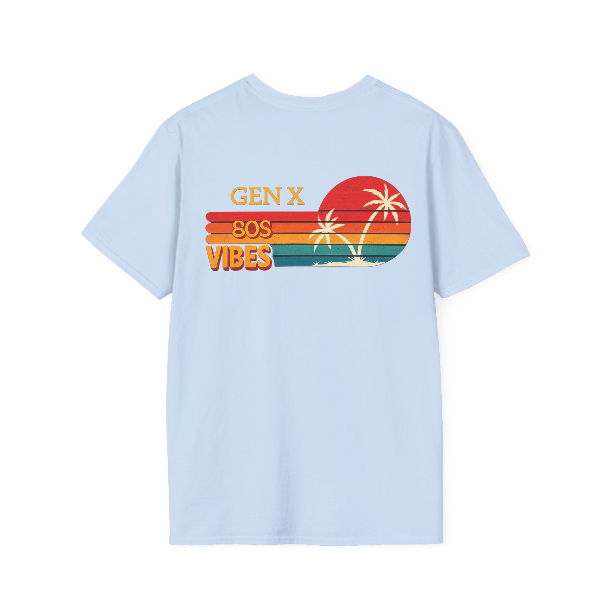 Gen X 80s Vibes T-Shirt — Retro Sunset Palm Graphic Tee  (Back Side )