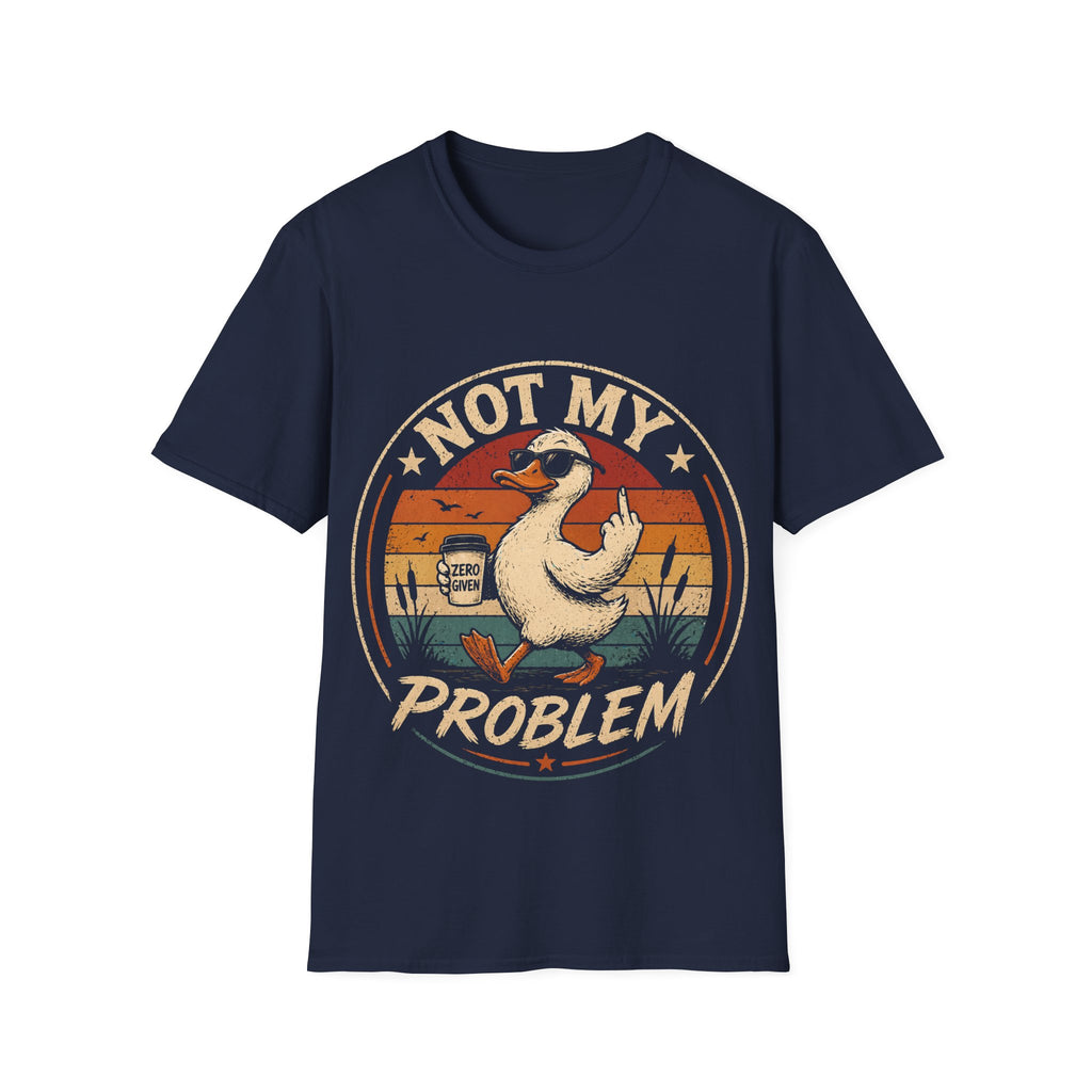 Duck "Not My Problem" Graphic T‑Shirt