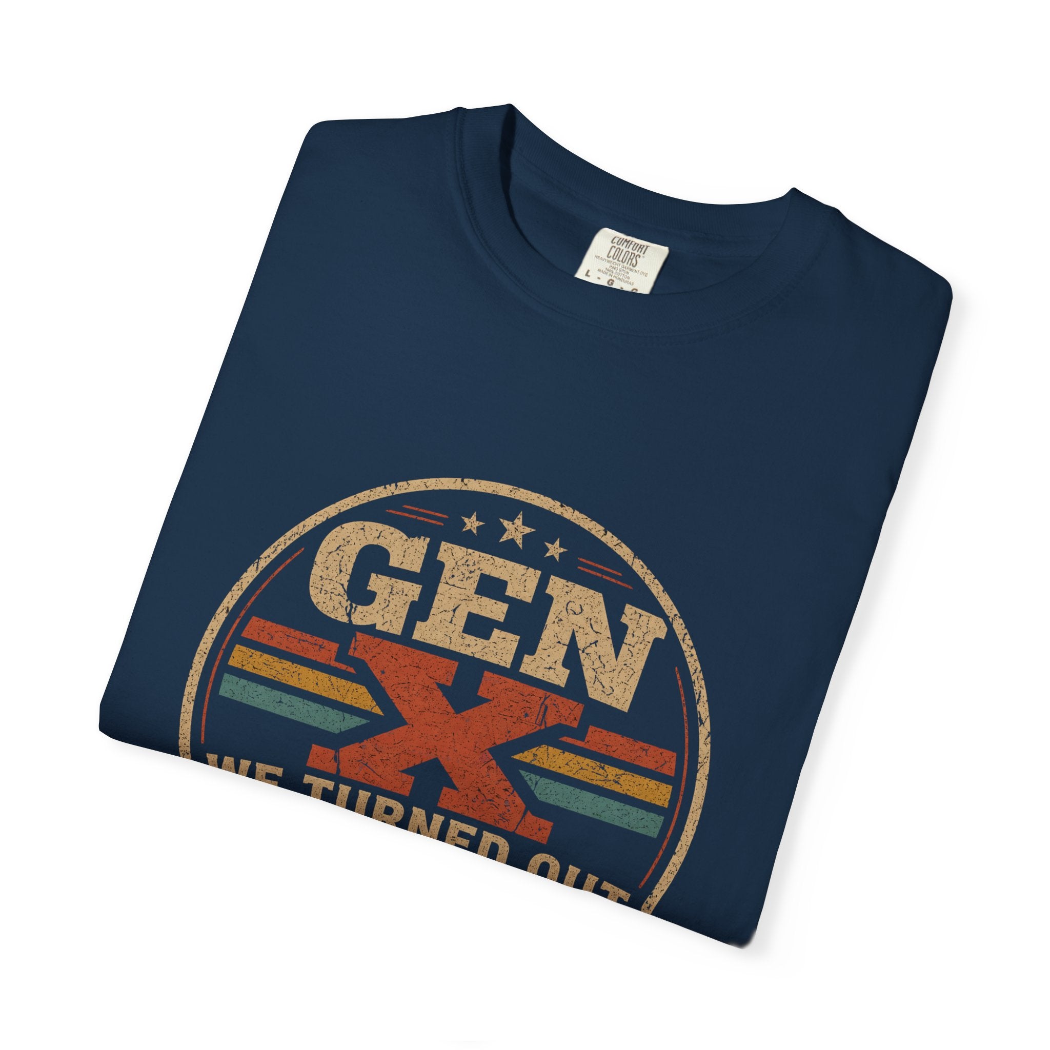 Gen X We Turned Out Fine Retro T-Shirt