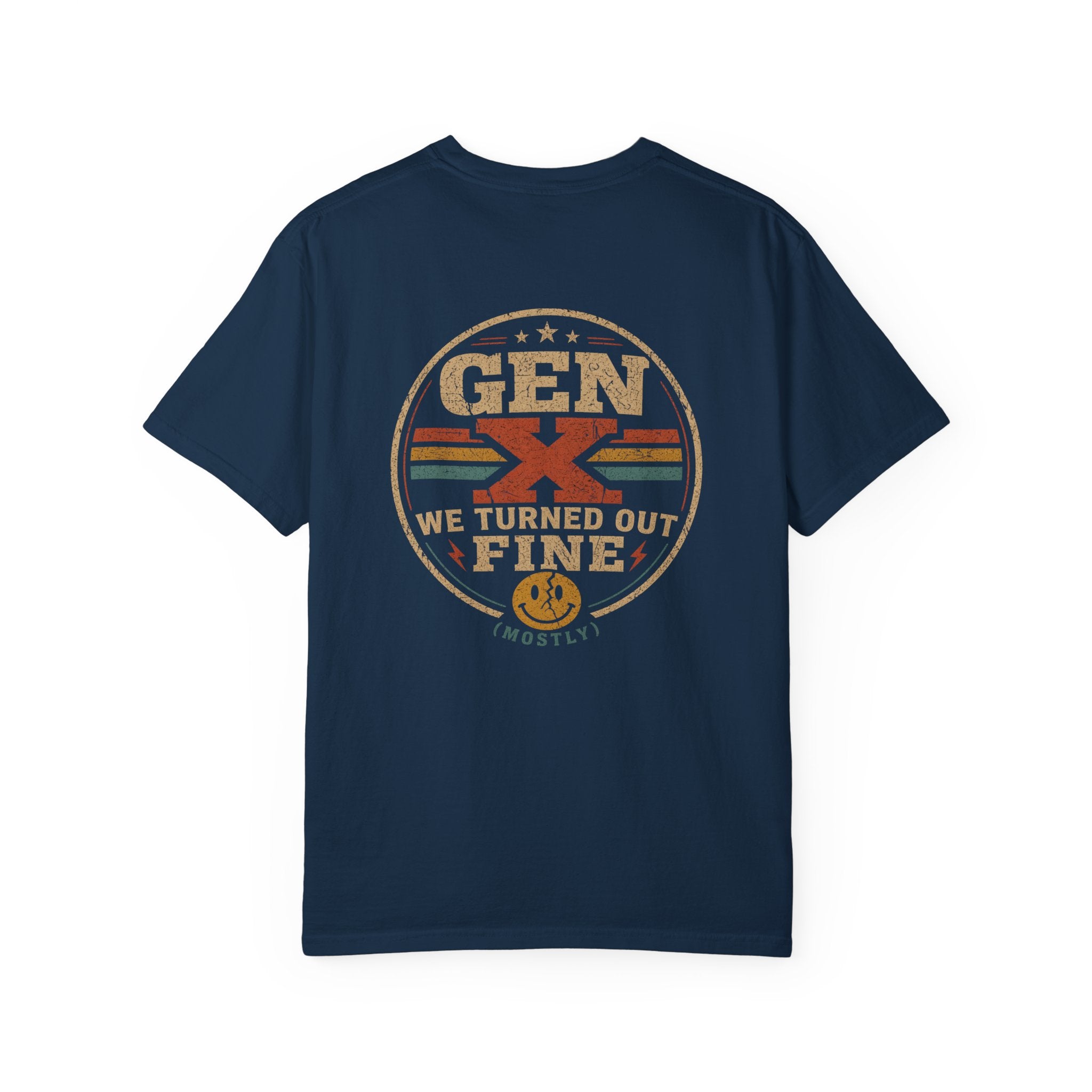 Gen X T-Shirt — Retro ‘We Turned Out Fine’ Vintage Graphic Tee (Back Print)