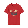 Offline Is My Default Setting Gen X T-Shirt