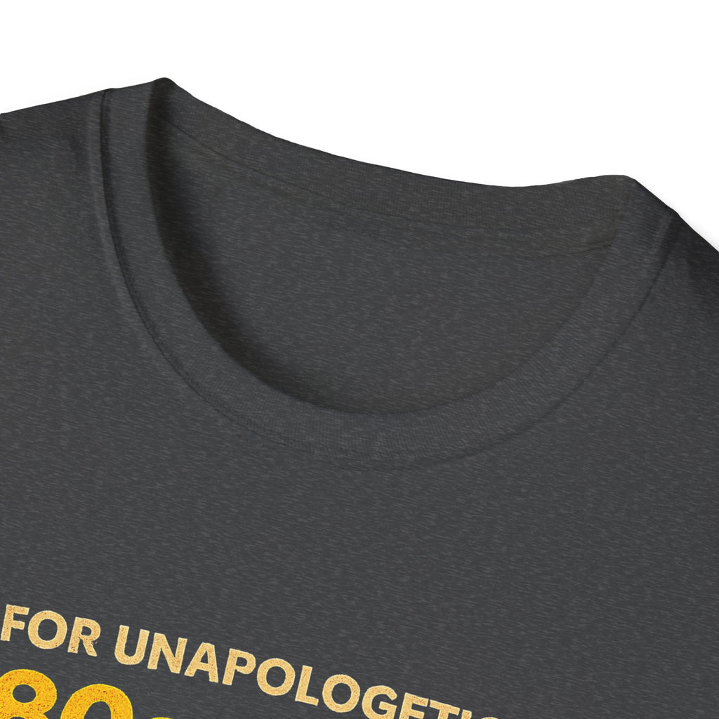 "For Unapologetic 80s & 90s Souls" Vintage Tee