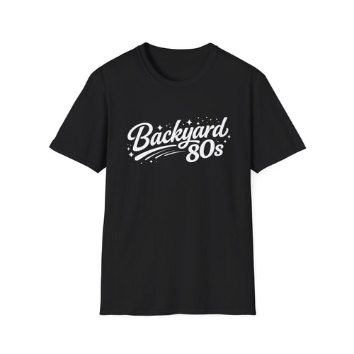 "Backyard 80s"  T-Shirt
