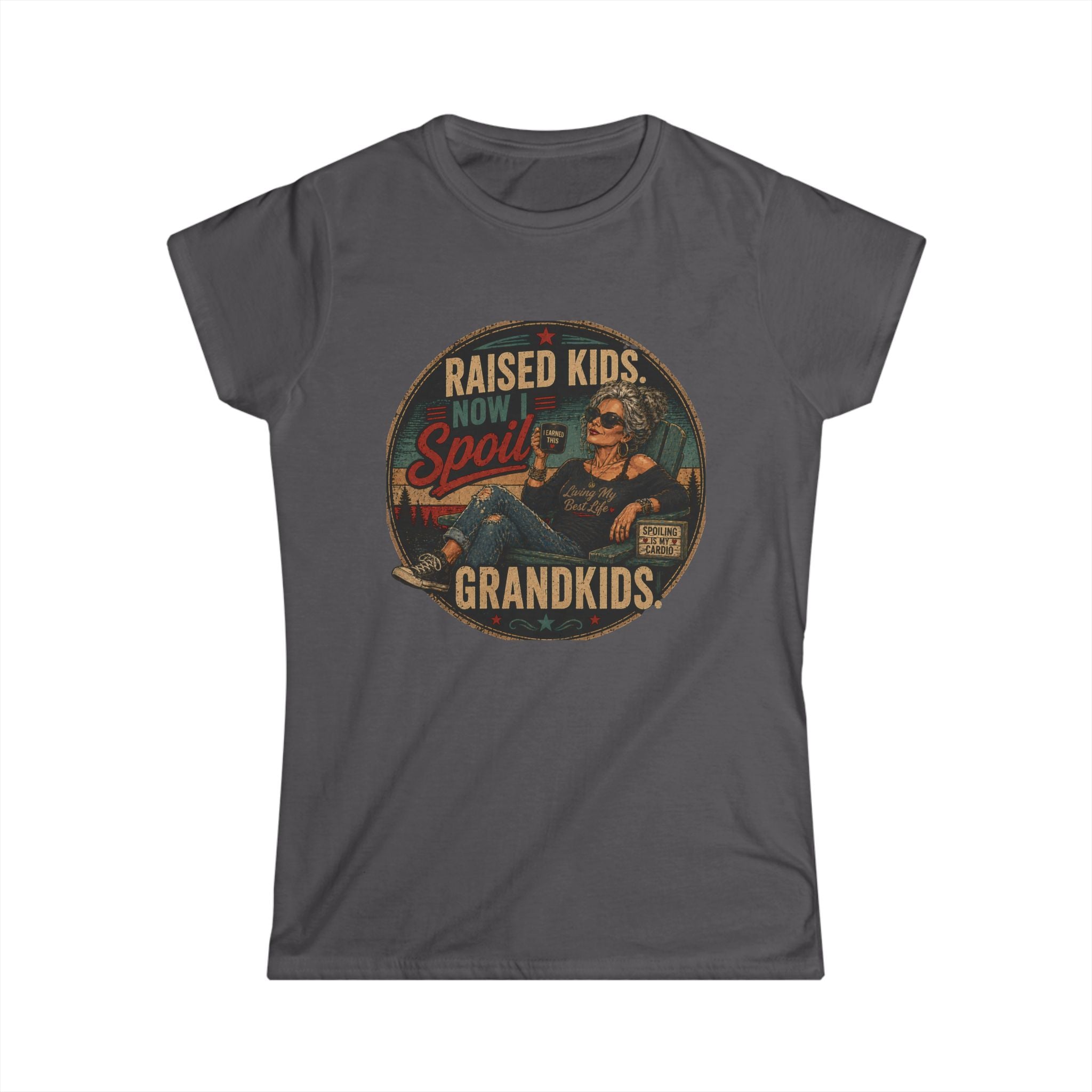 Raised Kids, Now I Spoil Grandkids T-Shirt — Funny Grandma Vintage Tee