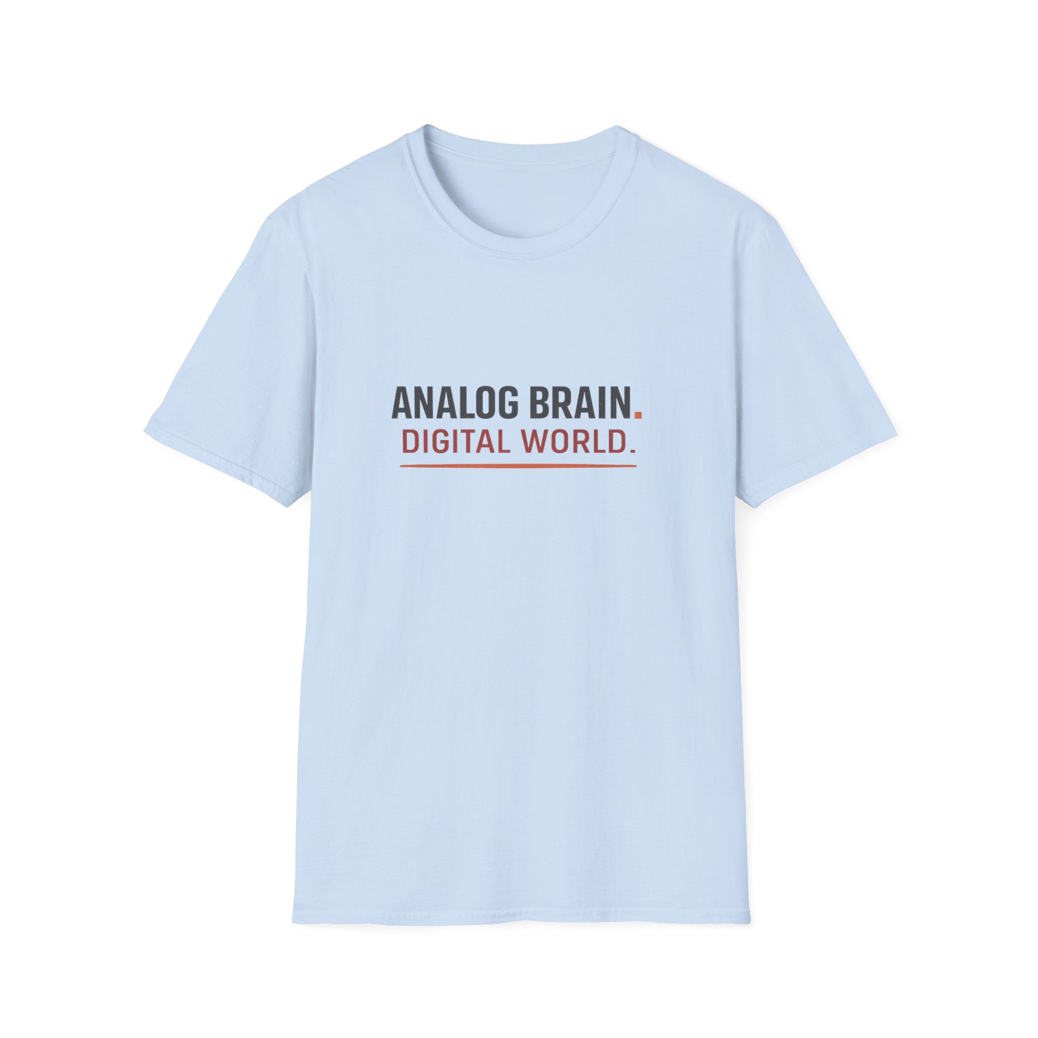 Analog Brain. Digital World. T-Shirt