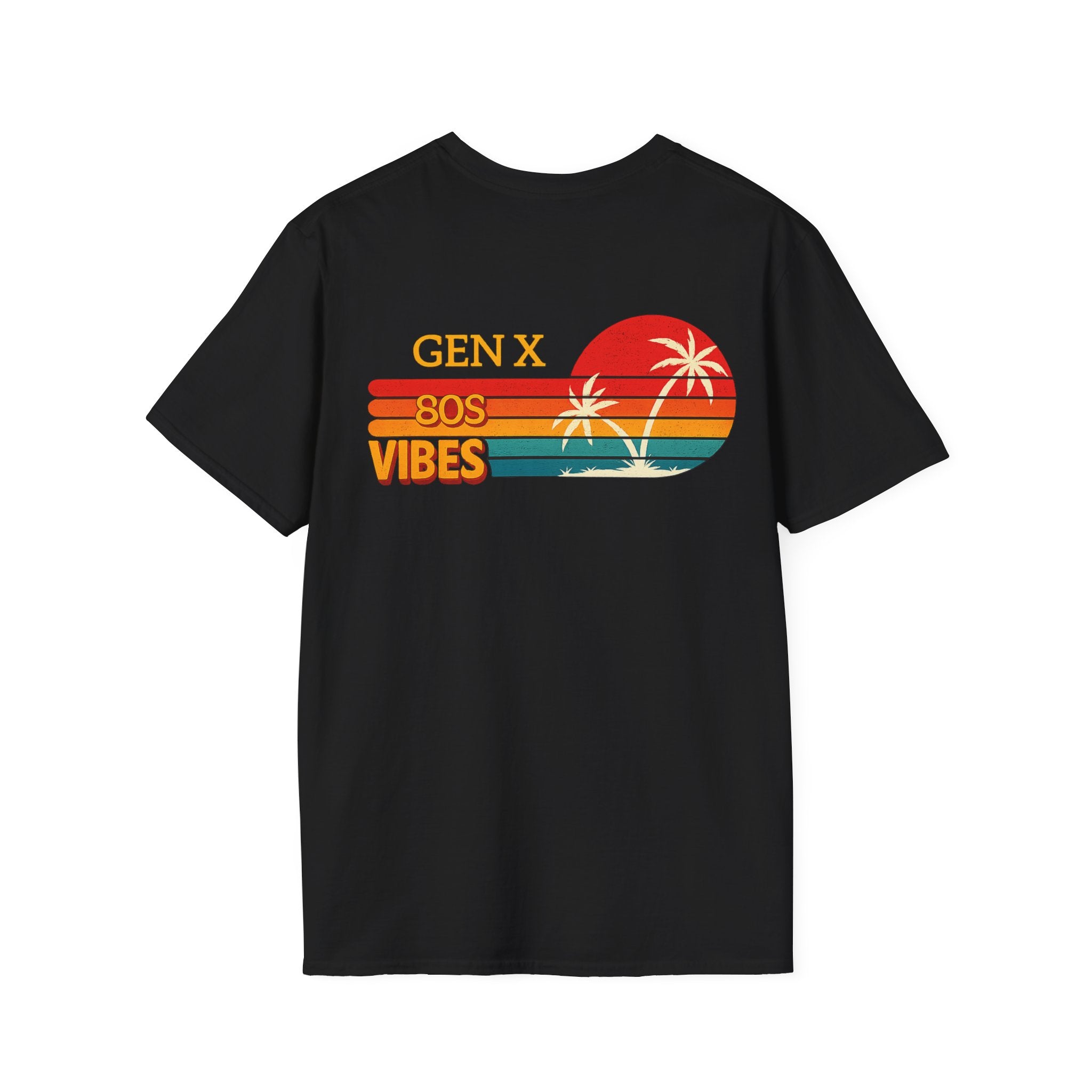 Gen X 80s Vibes T-Shirt — Retro Sunset Palm Graphic Tee  (Back Side )