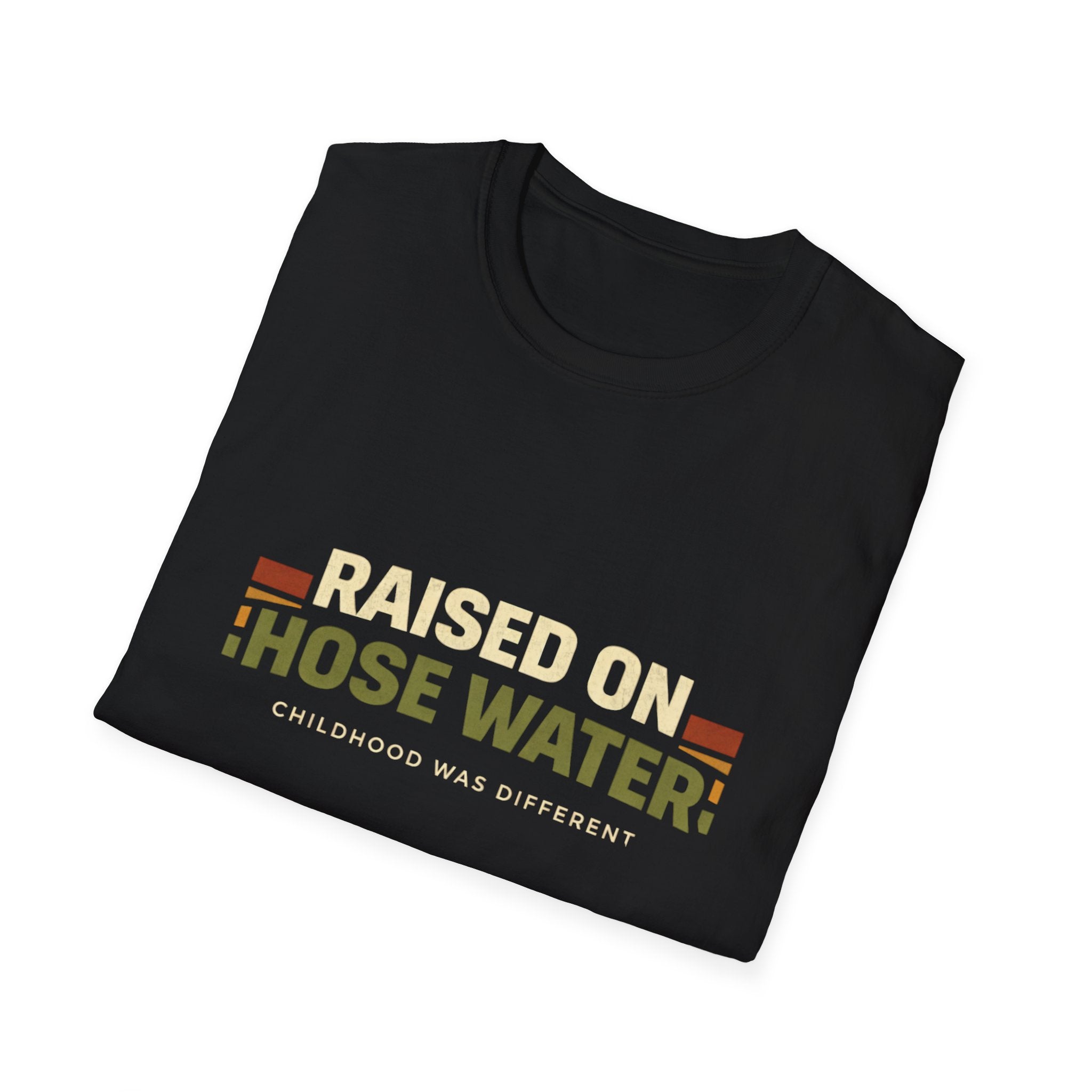 Raised on Hose Water T-Shirt — Retro Childhood Nostalgia Shirt