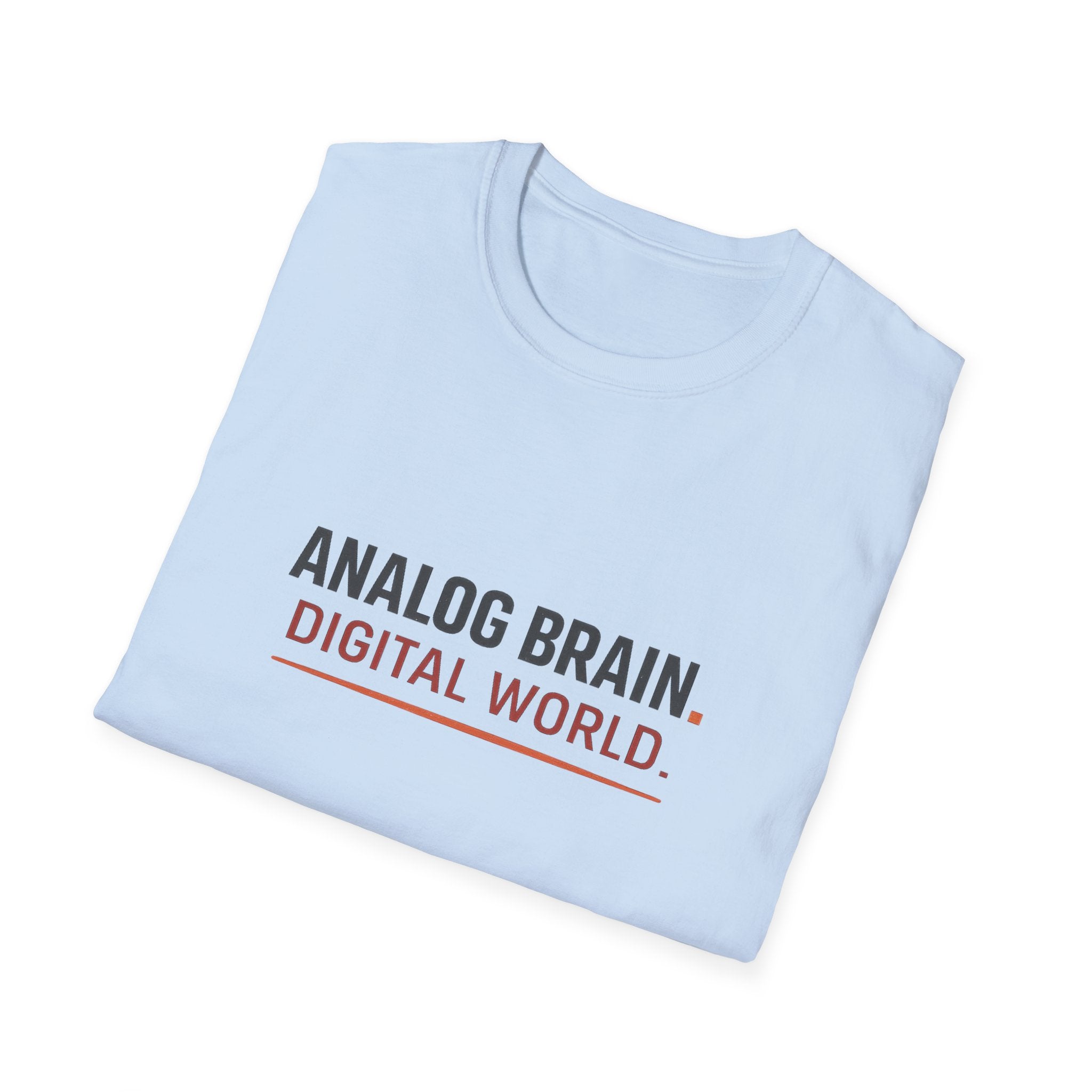 Analog Brain. Digital World. T-Shirt