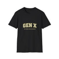 Gen X T-Shirt — "We Mind Our Business" Retro College Tee