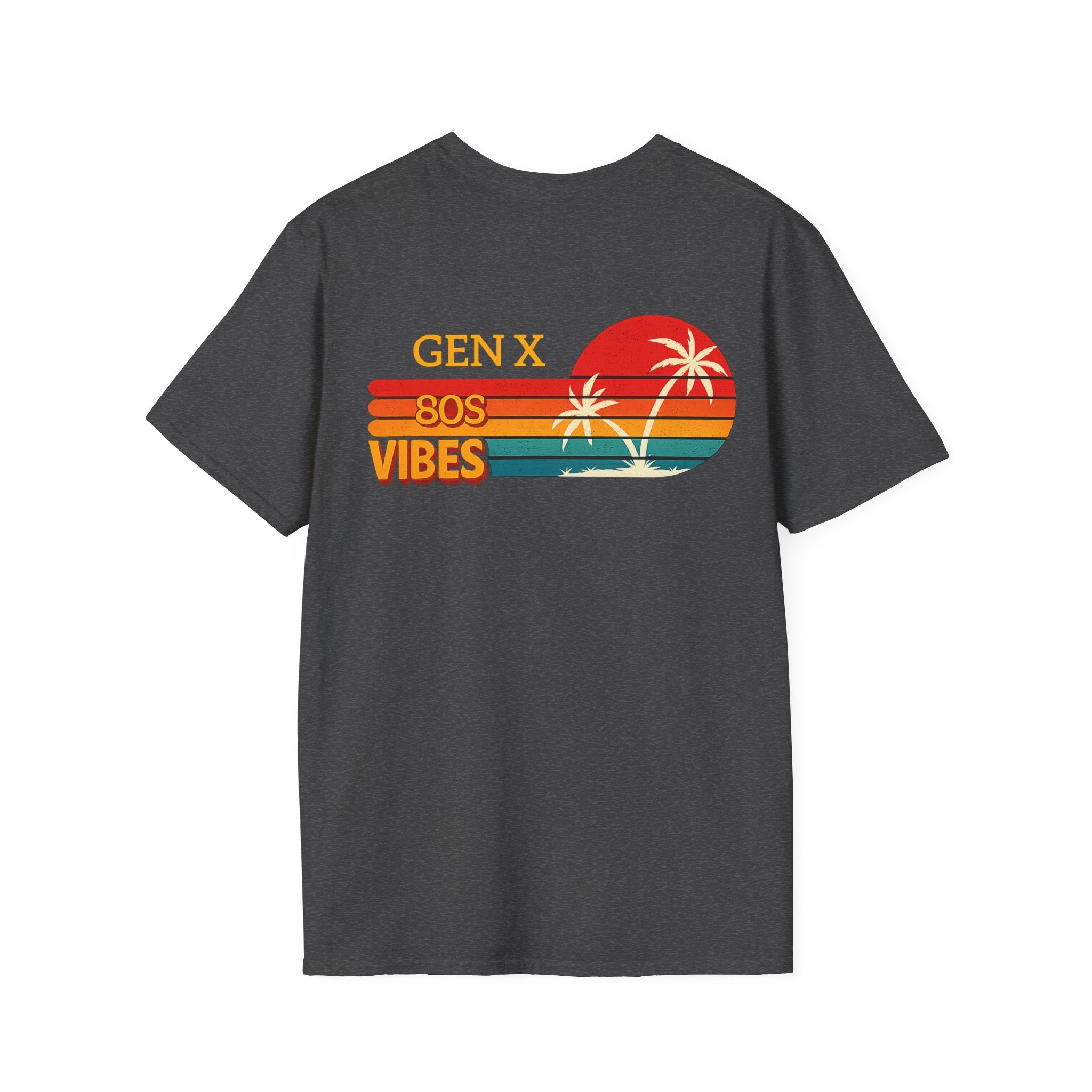 Gen X 80s Vibes T-Shirt — Retro Sunset Palm Graphic Tee  (Back Side )