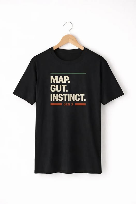 Map. Gut. Instinct. T-Shirt — Gen X Retro Graphic Tee
