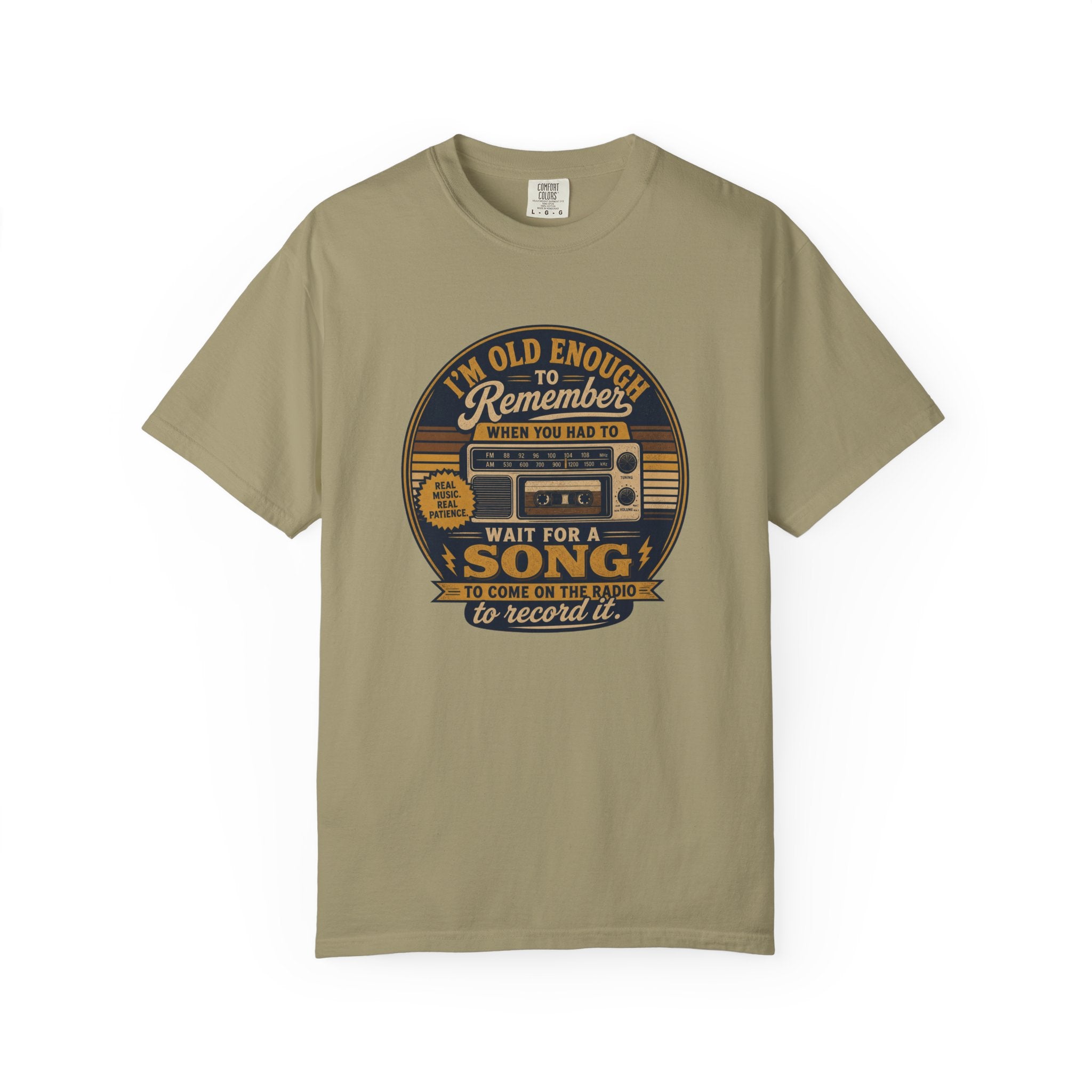 T-Shirt — "I'm Old Enough to Remember When You Had to Wait for a Song to Come On the Radio to Record It" Retro Cassette Tee