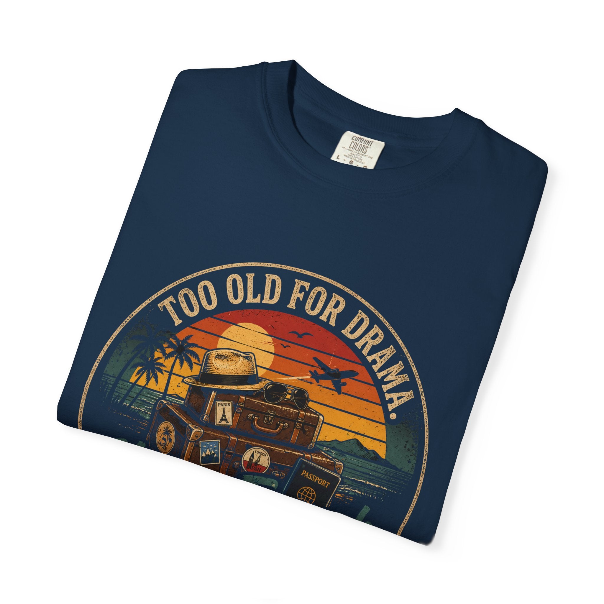 Travel T-Shirt — "Too Old for Drama, Young Enough to Travel" Vintage Van Design