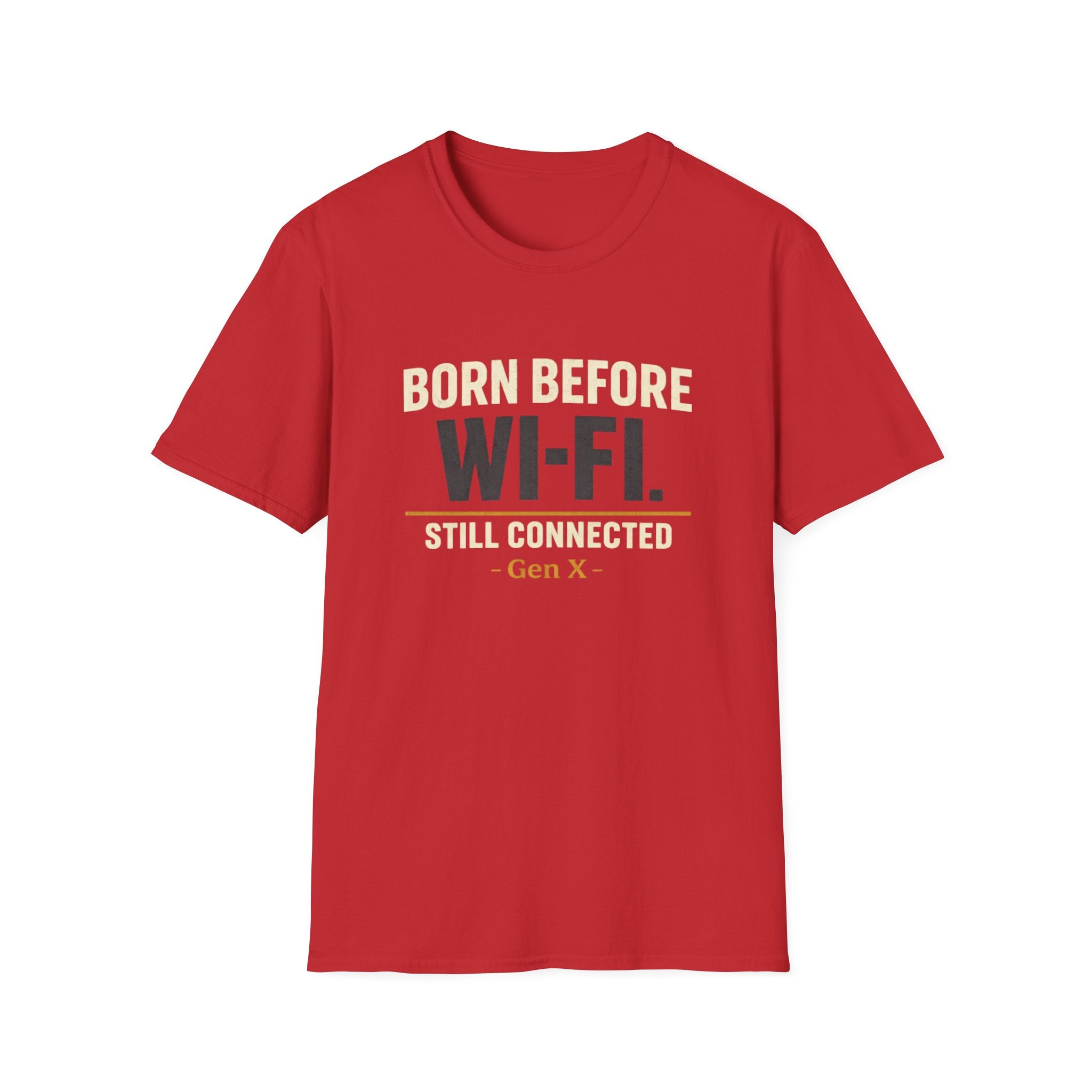 Born Before Wi‑Fi T-Shirt — Still Connected Vintage Retro Tee