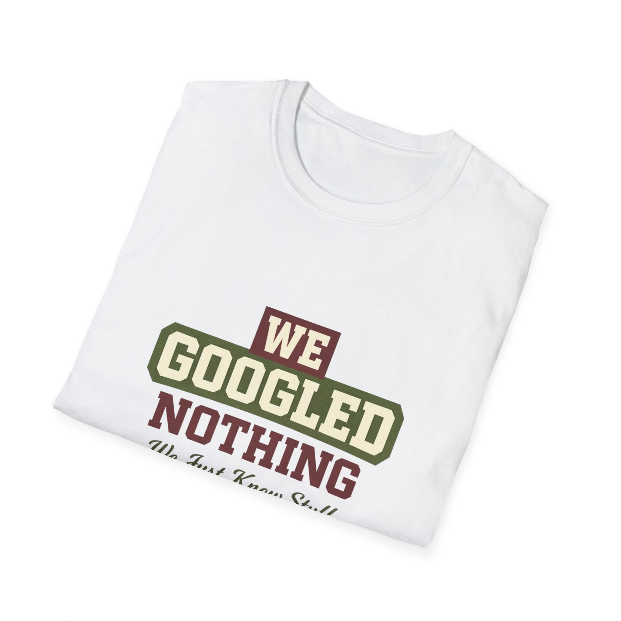 We Googled Nothing T-Shirt — Funny Retro Tee