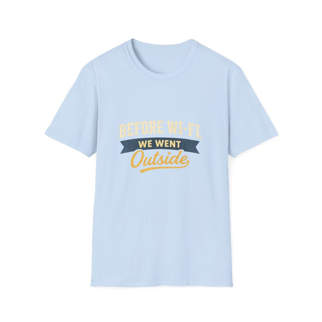 Before Wi‑Fi We Went Outside T-Shirt — Retro Outdoor Vintage Tee