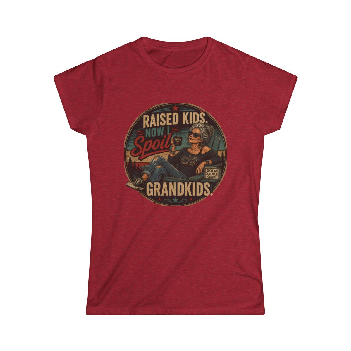 Raised Kids, Now I Spoil Grandkids T-Shirt — Funny Grandma Vintage Tee